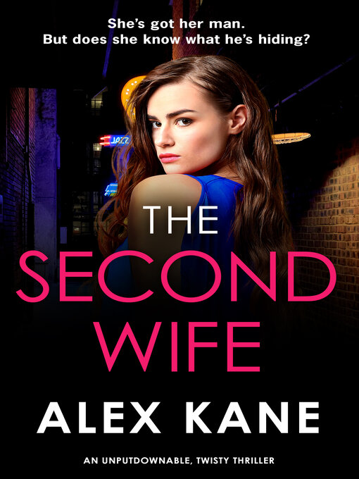 Title details for The Second Wife by Alex Kane - Wait list